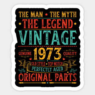 The Man The Myth The Legend Vintage 1973 Birthday Sticker